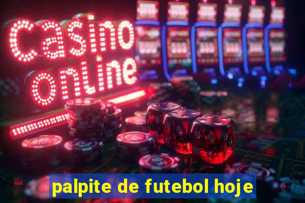 palpite de futebol hoje